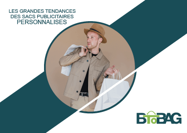Les grandes tendances des sacs publicitaires personnalisés