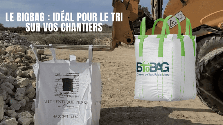 Collecter et évacuer vos déchets de chantier grâce au Big Bag
