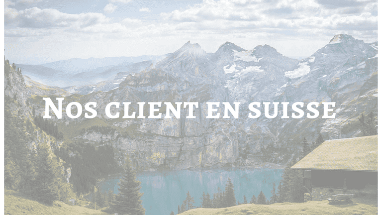 Nos clients en Suisse