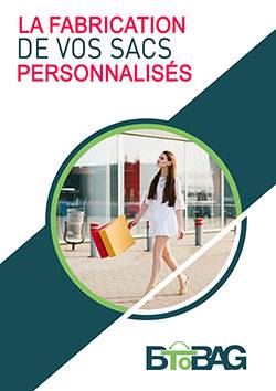 La fabrication de vos sacs personnalisés